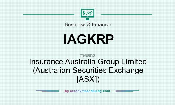 What does IAGKRP mean? It stands for Insurance Australia Group Limited (Australian Securities Exchange [ASX])