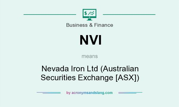 What does NVI mean? It stands for Nevada Iron Ltd (Australian Securities Exchange [ASX])