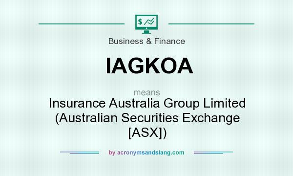 What does IAGKOA mean? It stands for Insurance Australia Group Limited (Australian Securities Exchange [ASX])