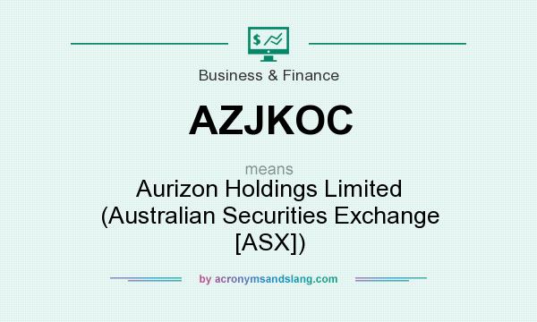 What does AZJKOC mean? It stands for Aurizon Holdings Limited (Australian Securities Exchange [ASX])