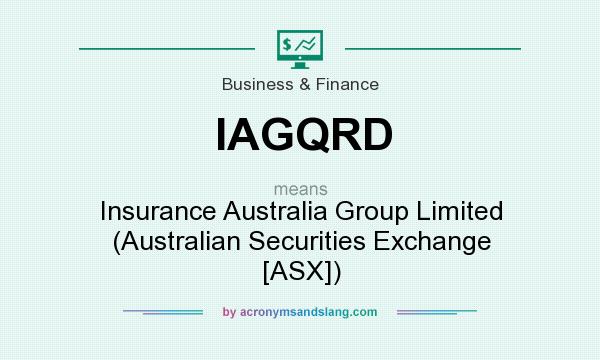 What does IAGQRD mean? It stands for Insurance Australia Group Limited (Australian Securities Exchange [ASX])