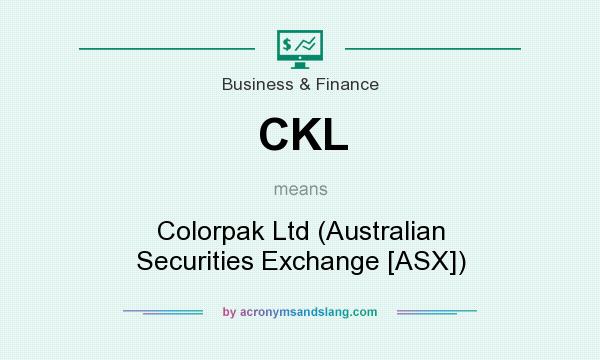 What does CKL mean? It stands for Colorpak Ltd (Australian Securities Exchange [ASX])