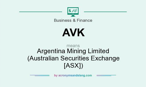 What does AVK mean? It stands for Argentina Mining Limited (Australian Securities Exchange [ASX])
