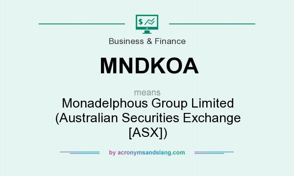 What does MNDKOA mean? It stands for Monadelphous Group Limited (Australian Securities Exchange [ASX])