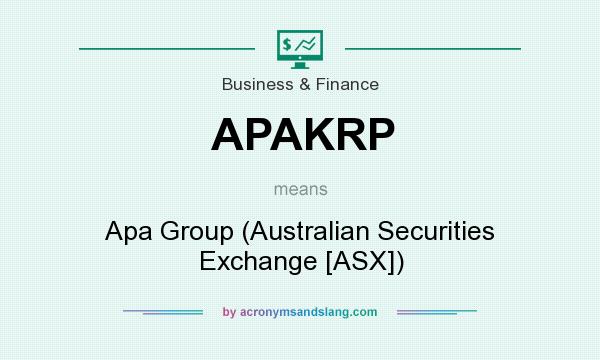 What does APAKRP mean? It stands for Apa Group (Australian Securities Exchange [ASX])