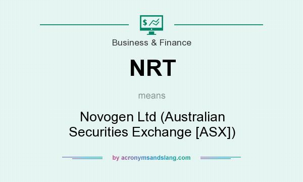 What does NRT mean? It stands for Novogen Ltd (Australian Securities Exchange [ASX])