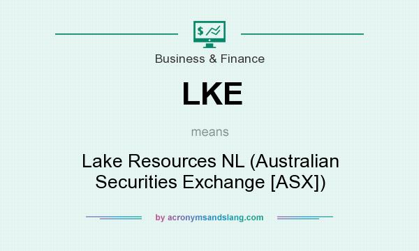 What does LKE mean? It stands for Lake Resources NL (Australian Securities Exchange [ASX])