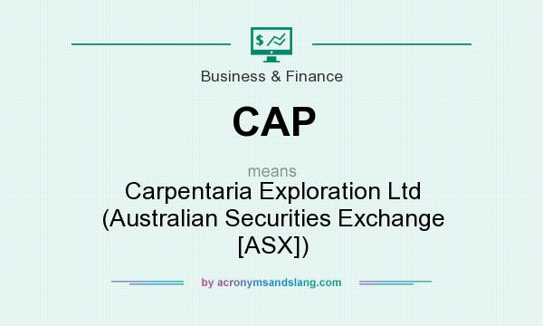 What does CAP mean? It stands for Carpentaria Exploration Ltd (Australian Securities Exchange [ASX])