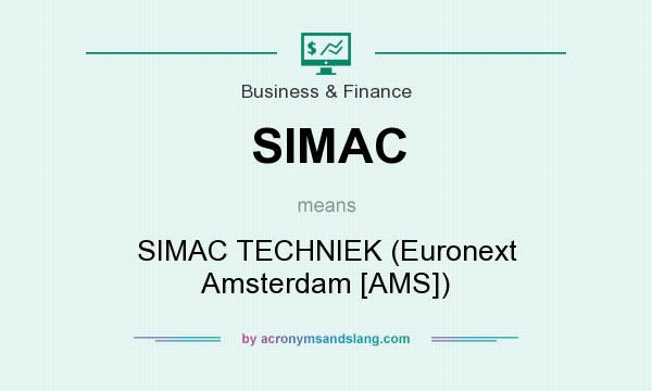 What does SIMAC mean? It stands for SIMAC TECHNIEK (Euronext Amsterdam [AMS])