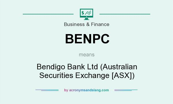 What does BENPC mean? It stands for Bendigo Bank Ltd (Australian Securities Exchange [ASX])
