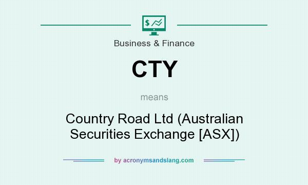 What does CTY mean? It stands for Country Road Ltd (Australian Securities Exchange [ASX])