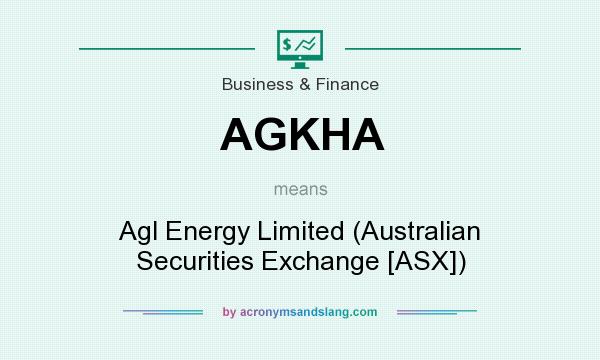 What does AGKHA mean? It stands for Agl Energy Limited (Australian Securities Exchange [ASX])