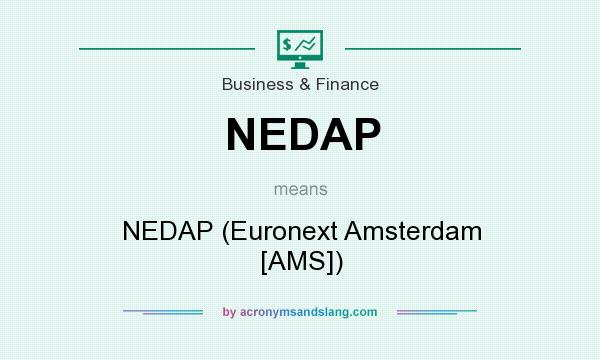 What does NEDAP mean? It stands for NEDAP (Euronext Amsterdam [AMS])