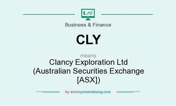 What does CLY mean? It stands for Clancy Exploration Ltd (Australian Securities Exchange [ASX])