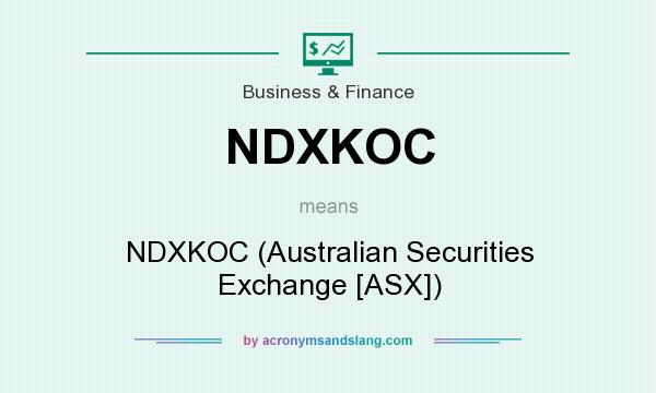 What does NDXKOC mean? It stands for NDXKOC (Australian Securities Exchange [ASX])