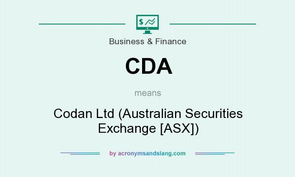 What does CDA mean? It stands for Codan Ltd (Australian Securities Exchange [ASX])