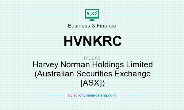What does HVNKRC mean? It stands for Harvey Norman Holdings Limited (Australian Securities Exchange [ASX])