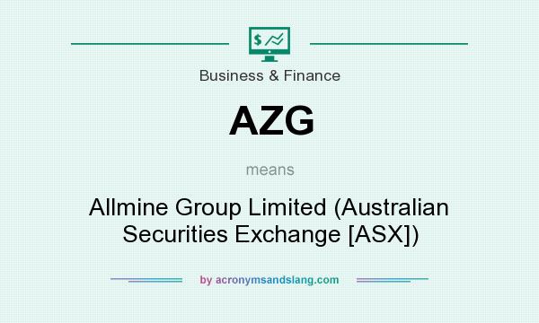 What does AZG mean? It stands for Allmine Group Limited (Australian Securities Exchange [ASX])
