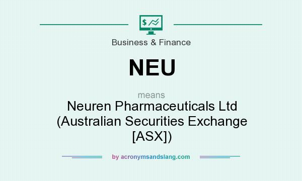 What does NEU mean? It stands for Neuren Pharmaceuticals Ltd (Australian Securities Exchange [ASX])
