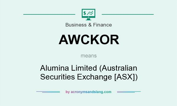 What does AWCKOR mean? It stands for Alumina Limited (Australian Securities Exchange [ASX])