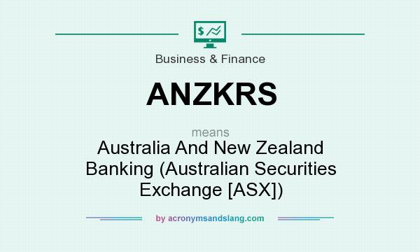What does ANZKRS mean? It stands for Australia And New Zealand Banking (Australian Securities Exchange [ASX])