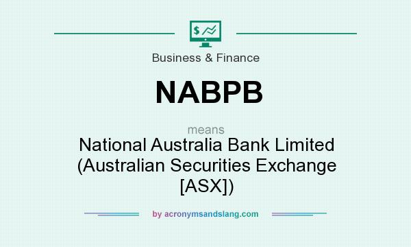 What does NABPB mean? It stands for National Australia Bank Limited (Australian Securities Exchange [ASX])