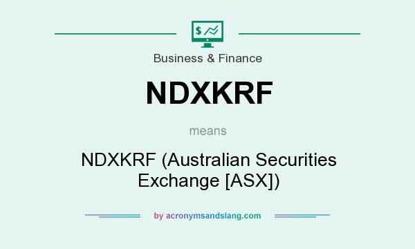 What does NDXKRF mean? It stands for NDXKRF (Australian Securities Exchange [ASX])