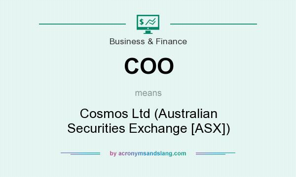What does COO mean? It stands for Cosmos Ltd (Australian Securities Exchange [ASX])