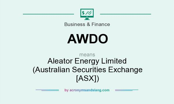 What does AWDO mean? It stands for Aleator Energy Limited (Australian Securities Exchange [ASX])