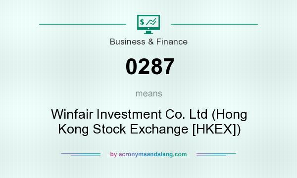 What does 0287 mean? It stands for Winfair Investment Co. Ltd (Hong Kong Stock Exchange [HKEX])