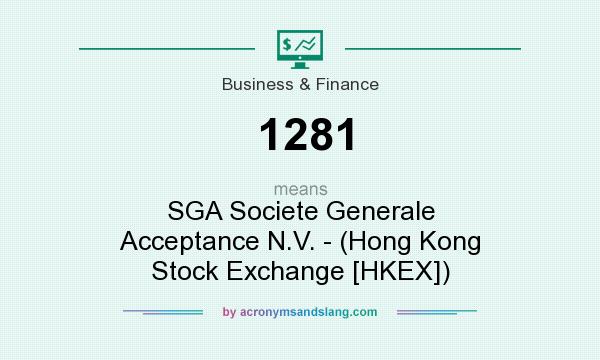 What does 1281 mean? It stands for SGA Societe Generale Acceptance N.V. - (Hong Kong Stock Exchange [HKEX])