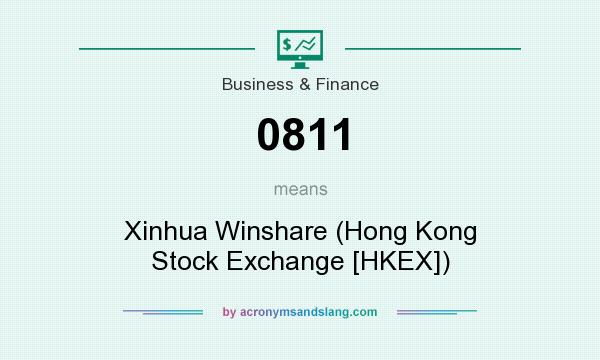 What does 0811 mean? It stands for Xinhua Winshare (Hong Kong Stock Exchange [HKEX])