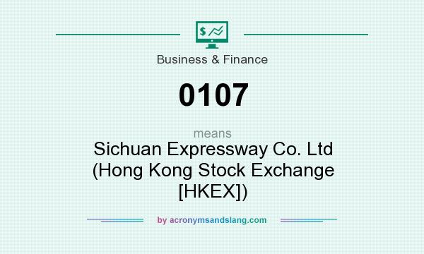 What does 0107 mean? It stands for Sichuan Expressway Co. Ltd (Hong Kong Stock Exchange [HKEX])