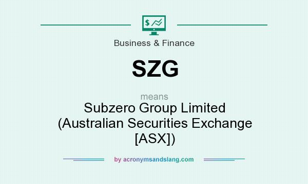 What does SZG mean? It stands for Subzero Group Limited (Australian Securities Exchange [ASX])