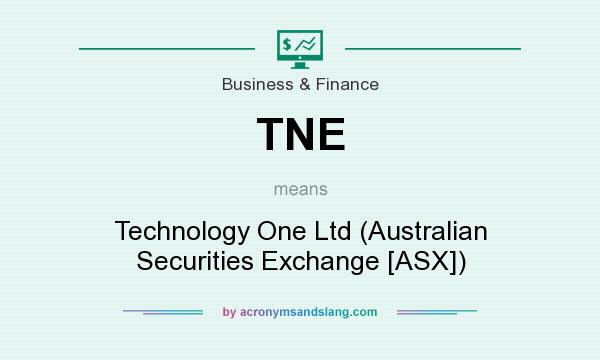 What does TNE mean? It stands for Technology One Ltd (Australian Securities Exchange [ASX])