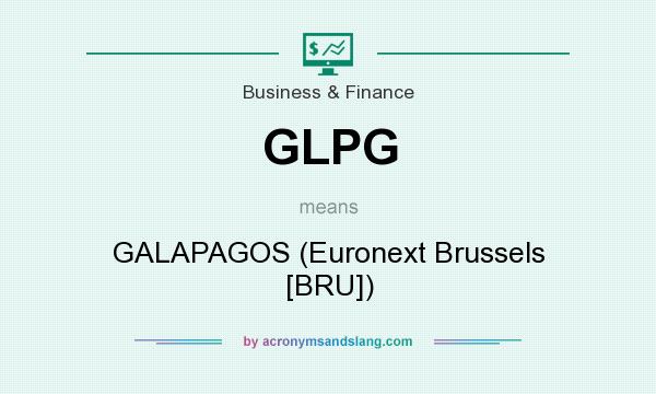 What does GLPG mean? It stands for GALAPAGOS (Euronext Brussels [BRU])