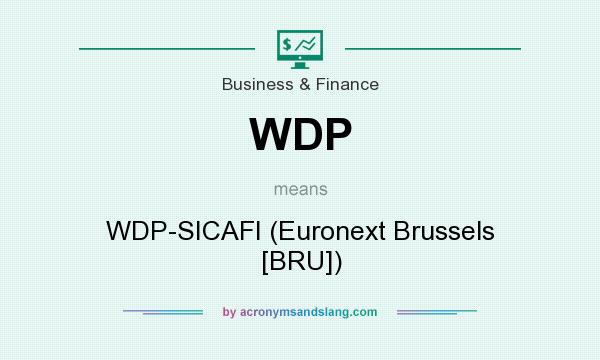 What does WDP mean? It stands for WDP-SICAFI (Euronext Brussels [BRU])
