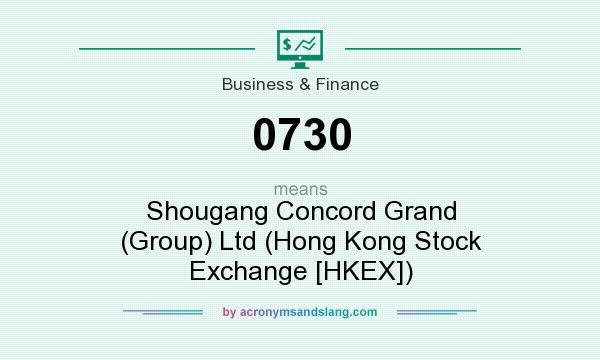 What does 0730 mean? It stands for Shougang Concord Grand (Group) Ltd (Hong Kong Stock Exchange [HKEX])