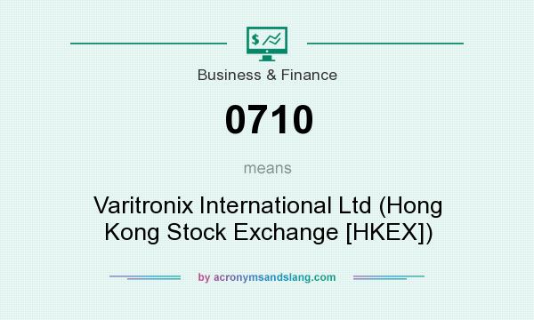 What does 0710 mean? It stands for Varitronix International Ltd (Hong Kong Stock Exchange [HKEX])