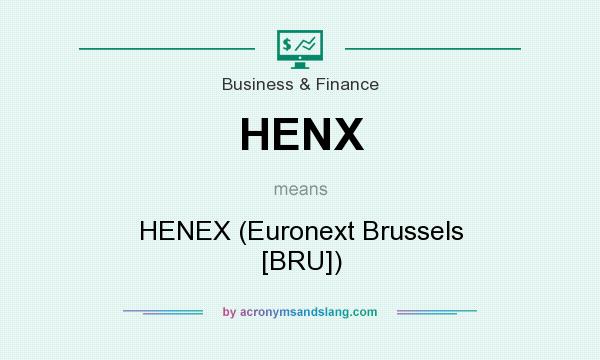 What does HENX mean? It stands for HENEX (Euronext Brussels [BRU])