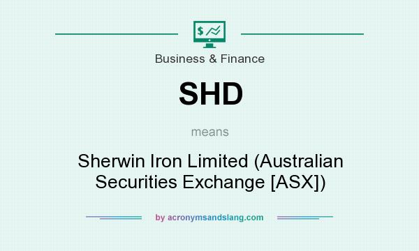 What does SHD mean? It stands for Sherwin Iron Limited (Australian Securities Exchange [ASX])