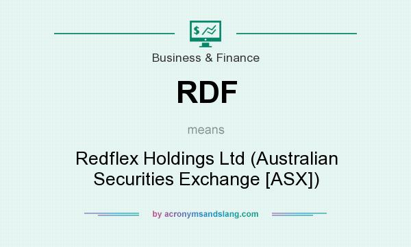 What does RDF mean? It stands for Redflex Holdings Ltd (Australian Securities Exchange [ASX])