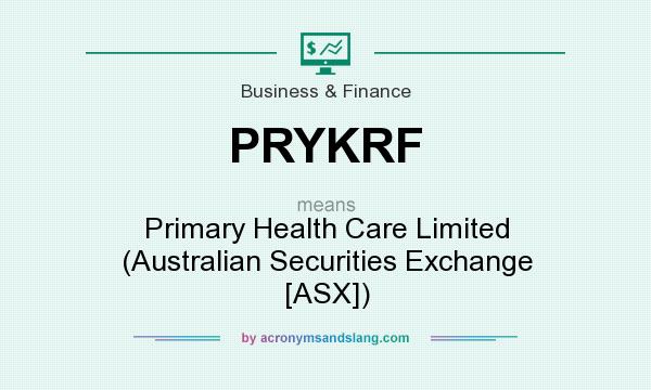 What does PRYKRF mean? It stands for Primary Health Care Limited (Australian Securities Exchange [ASX])