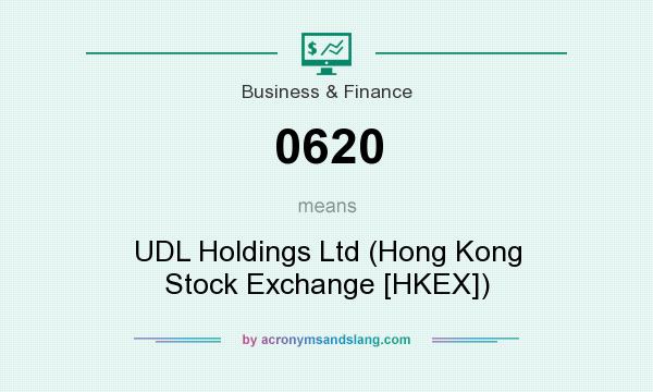 What does 0620 mean? It stands for UDL Holdings Ltd (Hong Kong Stock Exchange [HKEX])