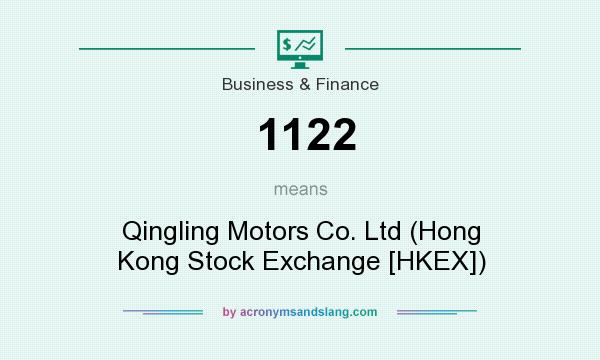 What does 1122 mean? It stands for Qingling Motors Co. Ltd (Hong Kong Stock Exchange [HKEX])