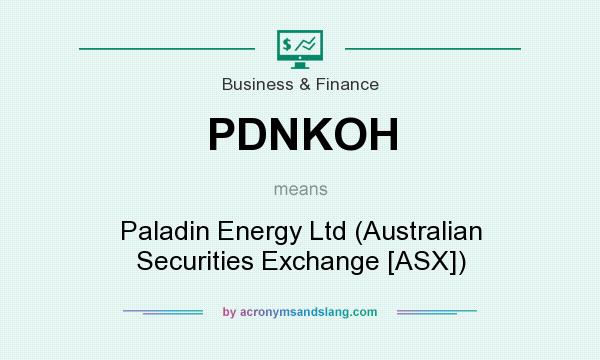 What does PDNKOH mean? It stands for Paladin Energy Ltd (Australian Securities Exchange [ASX])