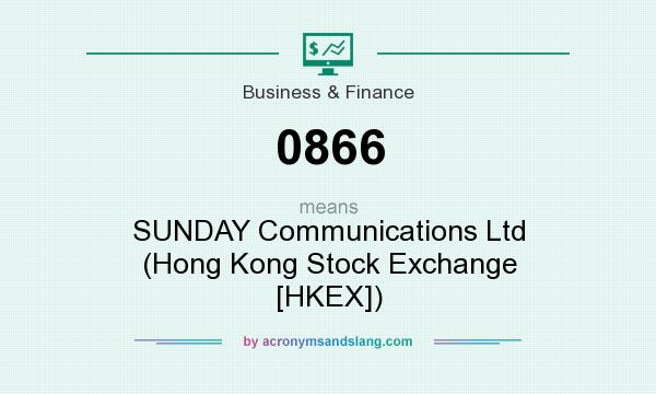 What does 0866 mean? It stands for SUNDAY Communications Ltd (Hong Kong Stock Exchange [HKEX])