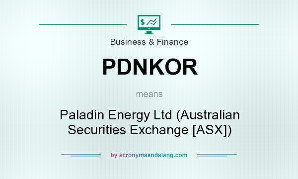 What does PDNKOR mean? It stands for Paladin Energy Ltd (Australian Securities Exchange [ASX])