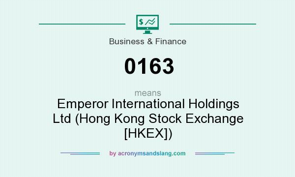 What does 0163 mean? It stands for Emperor International Holdings Ltd (Hong Kong Stock Exchange [HKEX])