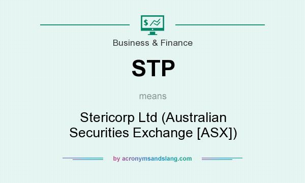 What does STP mean? It stands for Stericorp Ltd (Australian Securities Exchange [ASX])